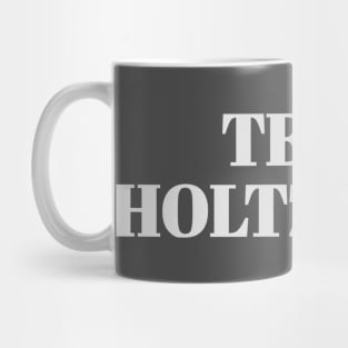 Team Holtzmann the Sequel! Mug